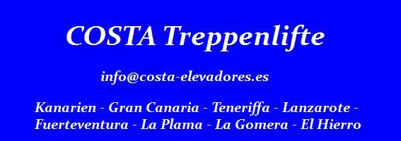 Costa Treppenlifte Treppenlift Plattformlifte  Senkrechtaufzug Sitzlift  f&uuml;r die Kanarischen Inseln  Teneriffa  Gomera Gran canaria